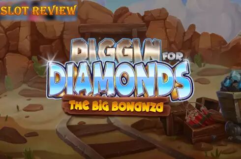 Diggin For Diamonds Slot Review